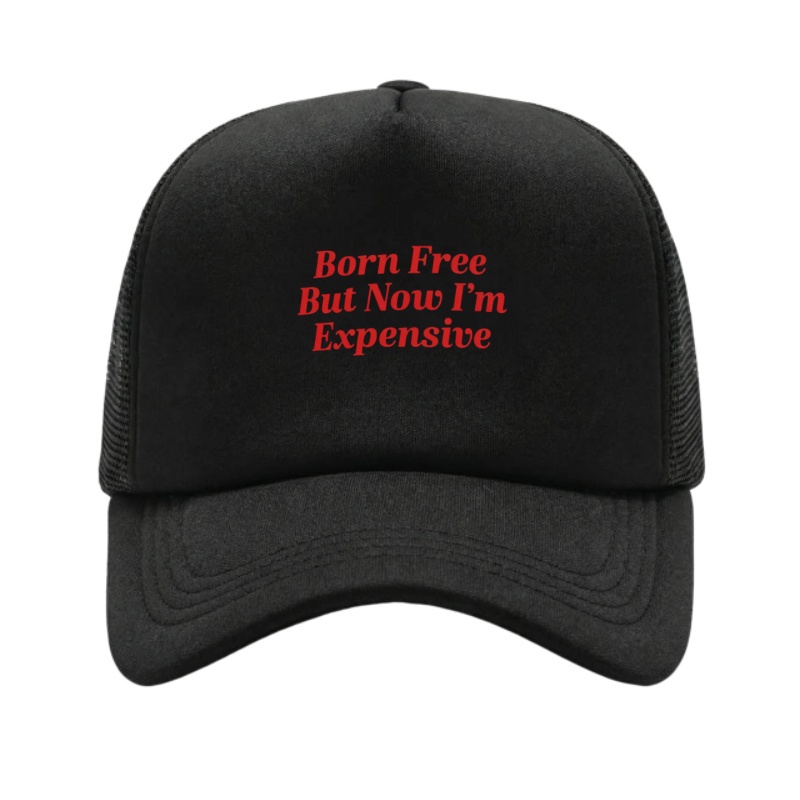 BORN FREE EXPENSIVE Printed Ad - Golf Cap Dad avaliação e preço